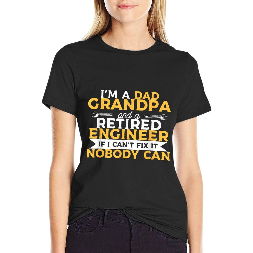 Funny Retirement Outfit For A Retired Engineer Grandpa  Stretchy T-Shirt
