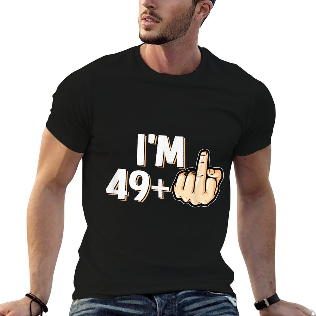I'm 49 Plus F You Middle Finger Funny 50th Birthday  Vintage-inspired T-Shirt