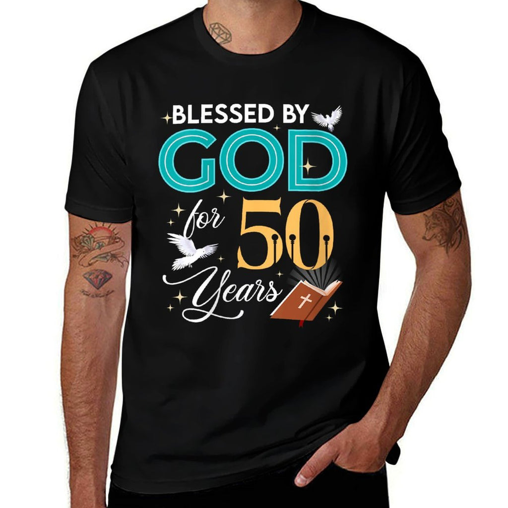Womens Blessed By God For 50 Years Old 50 Birthday Gifts 50th BDay  Easy-care T-Shirt