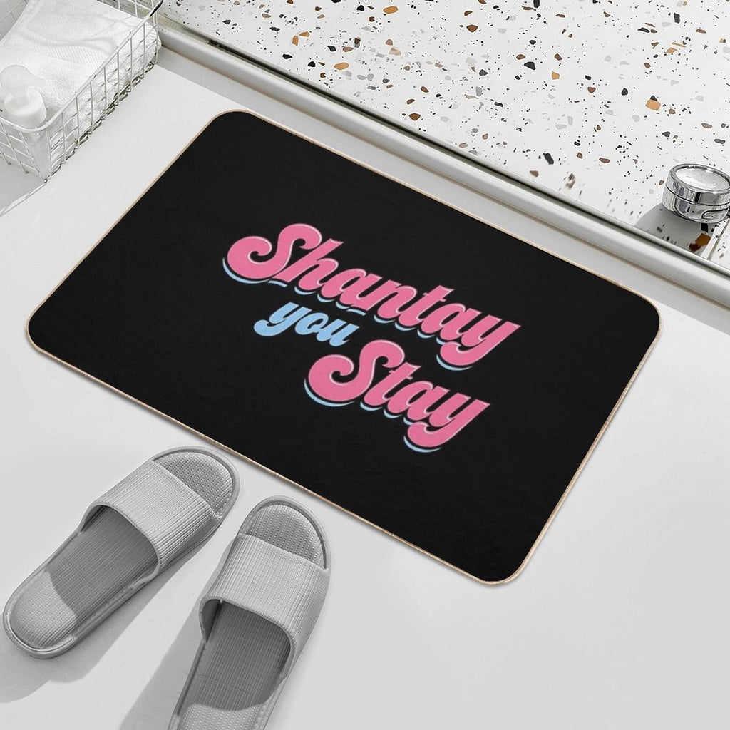 Shantay You Stay - Rupaul's Drag Race  Slip-Resistant Bath Mat