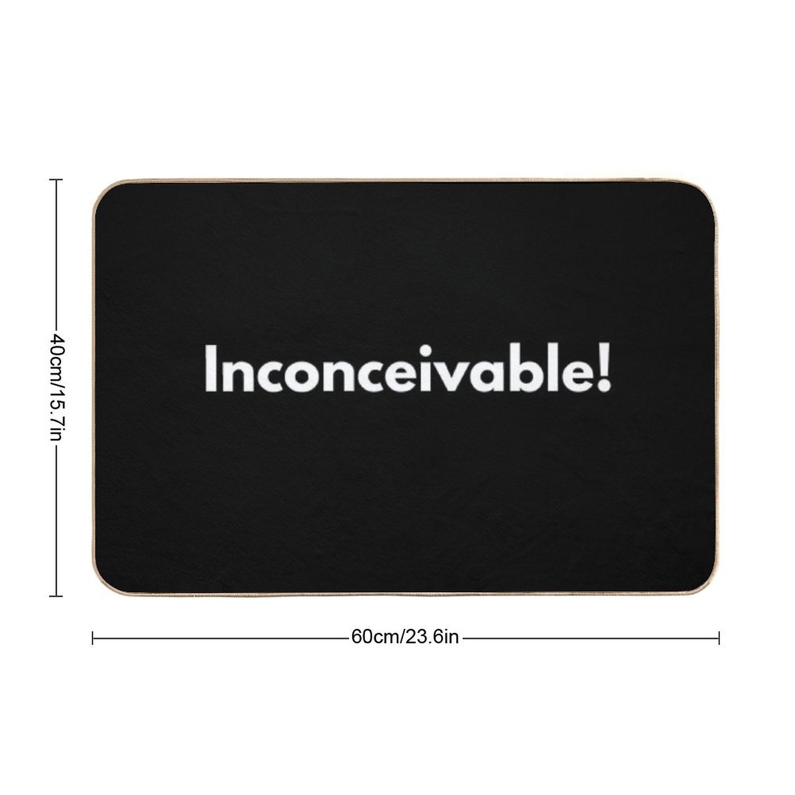 Inconceivable!  Slip-Resistant Bath Mat