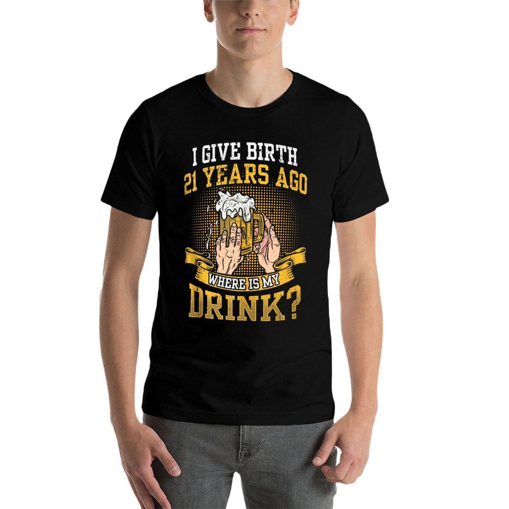 I Gave Birth 21 Years Ago Celebrate Party 21St Birthday  Slim-fit Cut T-Shirt