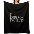 The Emperor Protects All-season Throw Blanket