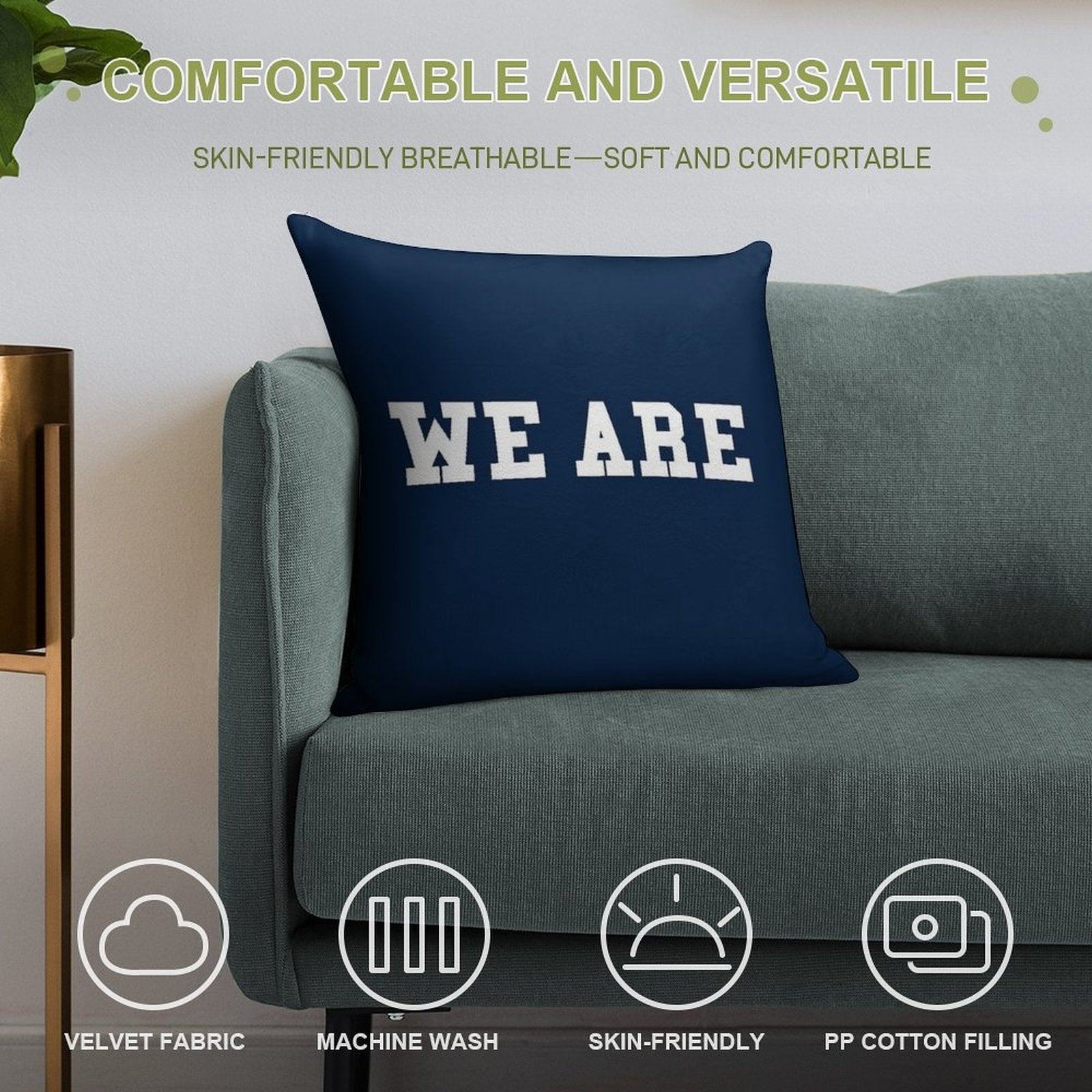 WE ARE Soft Fade-Resistant Throw Pillow