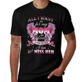 All I Want Is for My Mom in Heaven I Love Miss Her  Trendy Pattern T-Shirt
