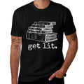 Get Lit with Books Funny Meme - Gift for Book Lover, Reading  Affordable Price T-Shirt
