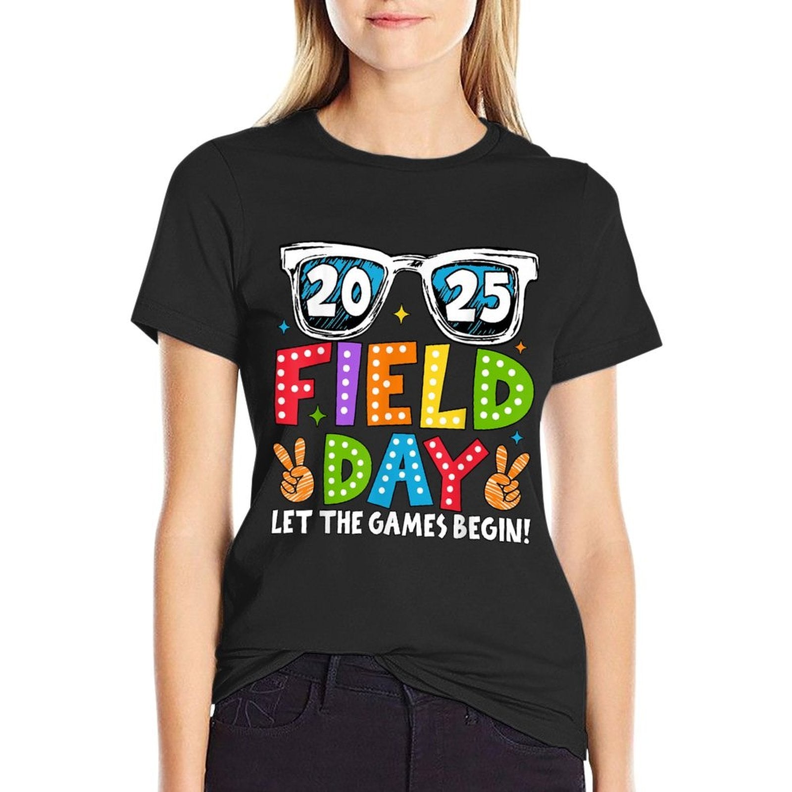 Let The Games Begin Field Day 2025 School Teachers Boys Girl  Affordable Price T-Shirt