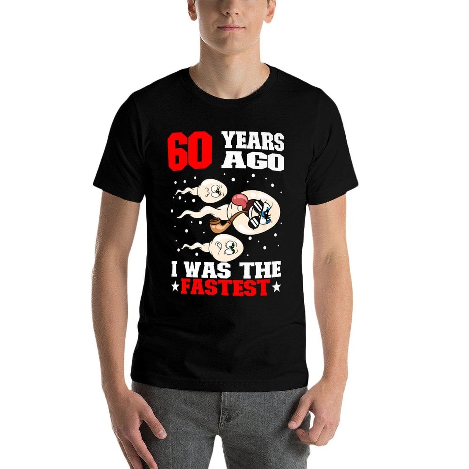 60 Years Ago I Was The Fastest Sperm 60th Birthday Premium  Affordable Price T-Shirt