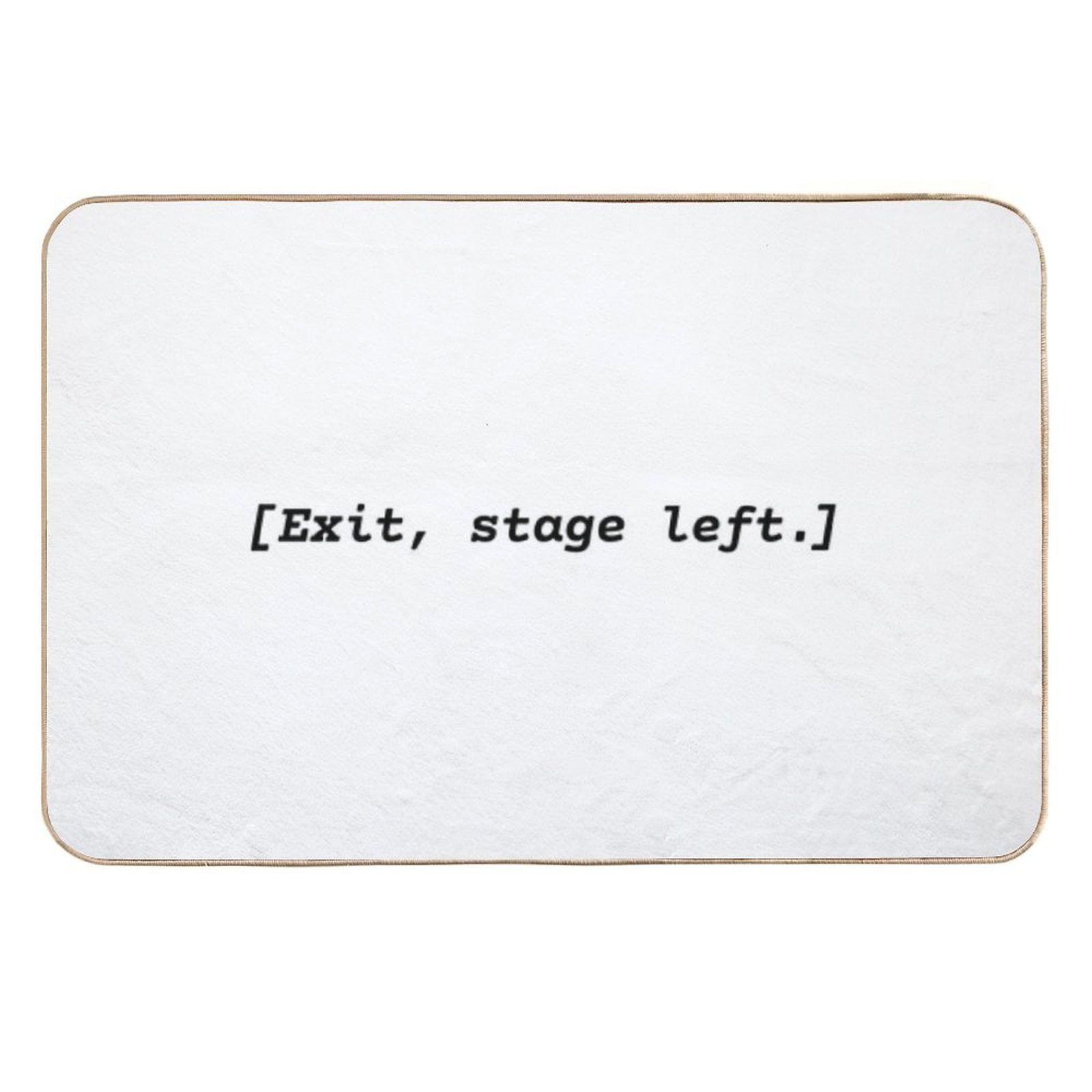 Exit Stage Left  Pet-Safe Bath Mat