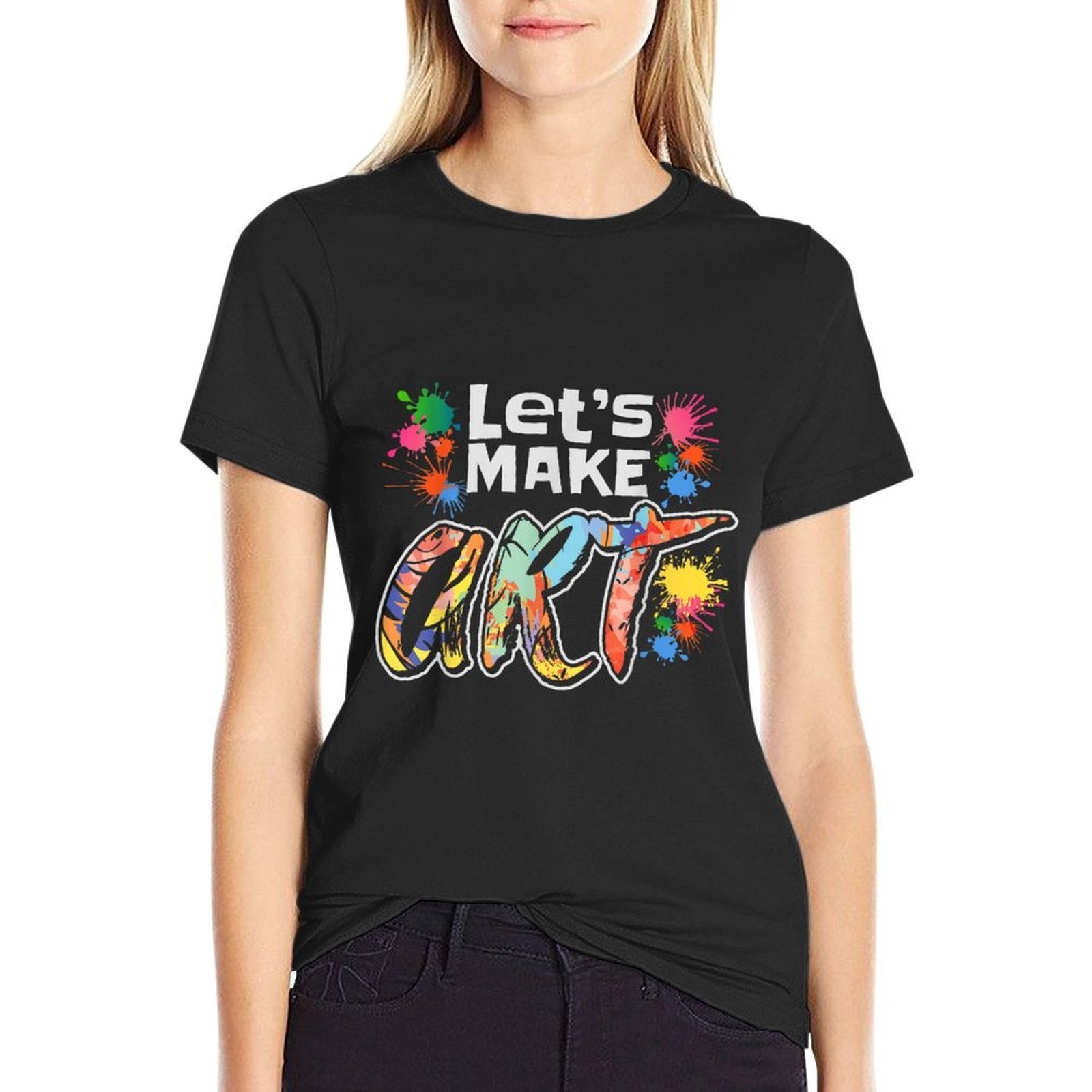 Lets Make Art Colerful Artists Design Painter Art Teacher Men Women Girls Kids  Breathable T-Shirt