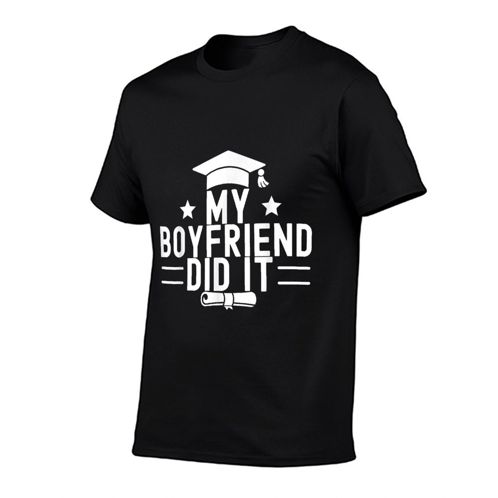 My Boyfriend Did It Graduation Graduated Bachelor Fiance  Trendy Pattern T-Shirt