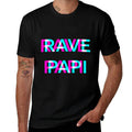 Rave Papi Techno EDM Music Festival Father Dad Raver  Stretchy T-Shirt