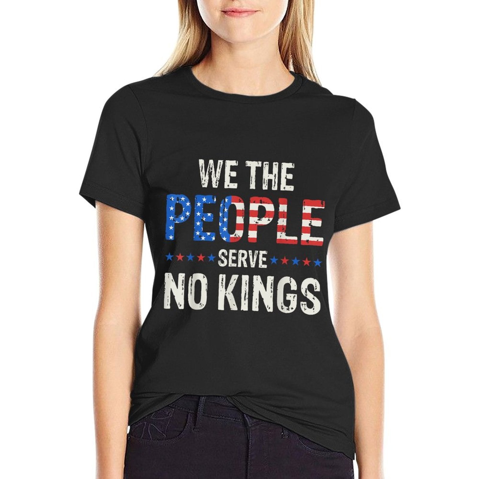 We The People Serve No Kings In America Since 1776  Eco-friendly Material T-Shirt
