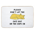 Don't Let The Cats Out Or The Cops In - Cute Sleeping Cat Durable Bath Mat
