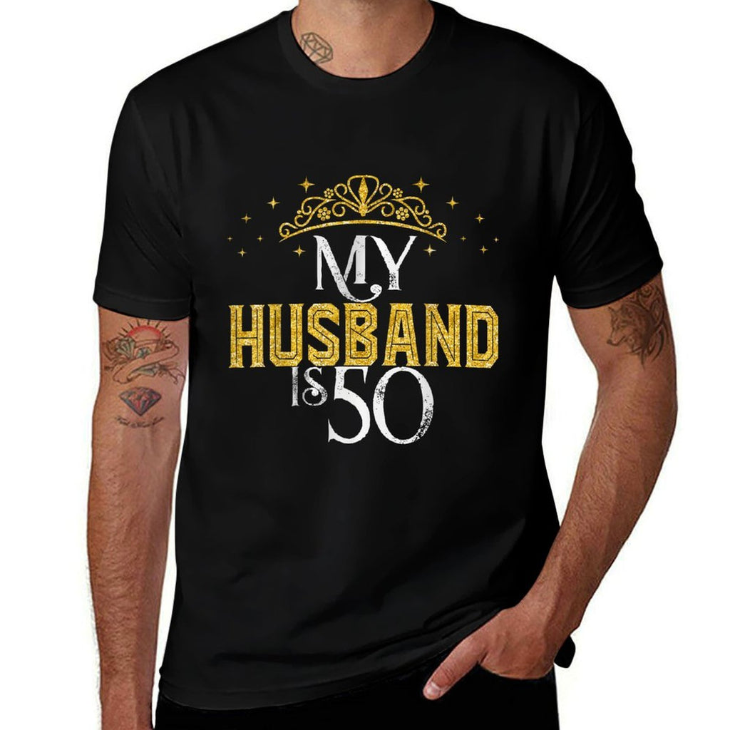 My Husband Is 50 Years Old 1973 50th Birthday Gifts  Graphic-printed T-Shirt