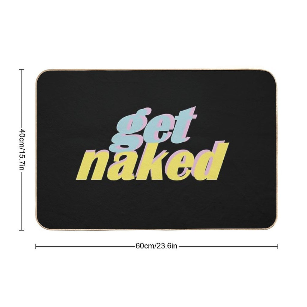 Get Naked Blue Pink Yellow Text  Eco-Friendly Bath Mat