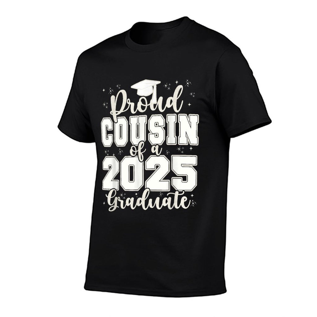 Proud Cousin of A 2025 Graduate Grad Prom Senior Graduation Comfortable T-Shirt