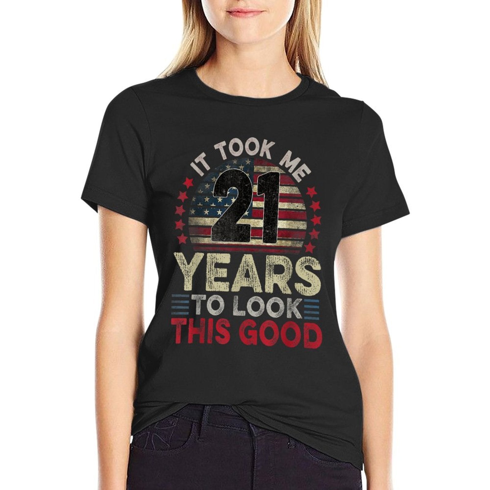 Took Me 21 Years USA Funny 21 Year Old 21st Birthday  Cotton T-Shirt