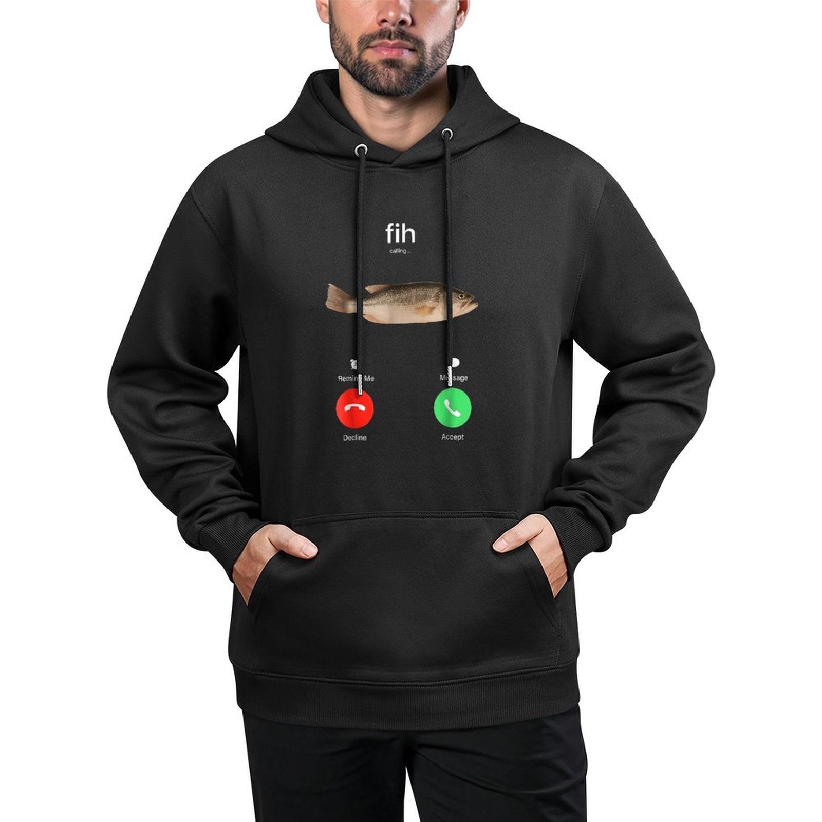 Fih Calling Remind Me Message Decline Accept Phone Call Fish Easy Care Hoodie