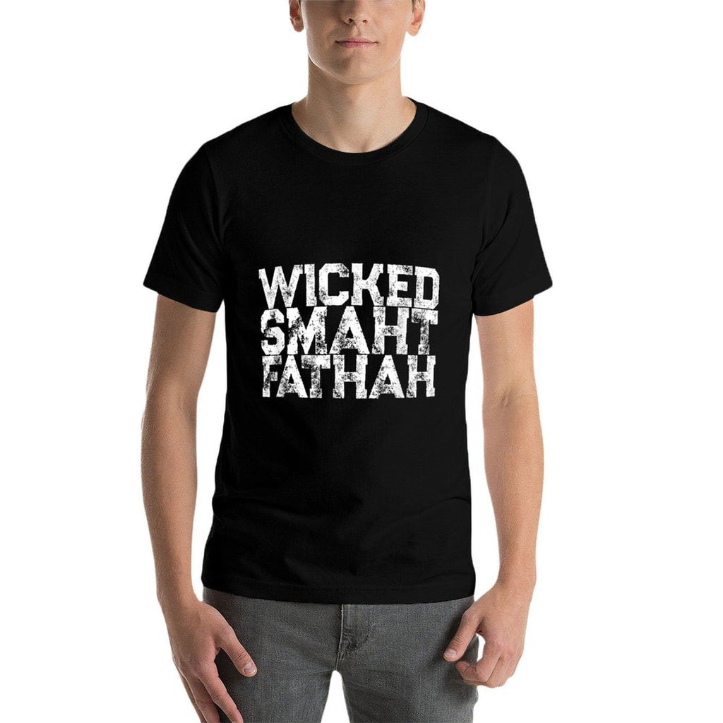 Wicked Smaht Father Wicked Smart Father Dad Boston  Odor-resistant T-Shirt