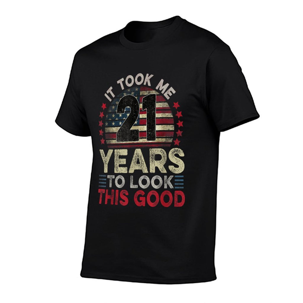 Took Me 21 Years USA Funny 21 Year Old 21st Birthday  Cotton T-Shirt