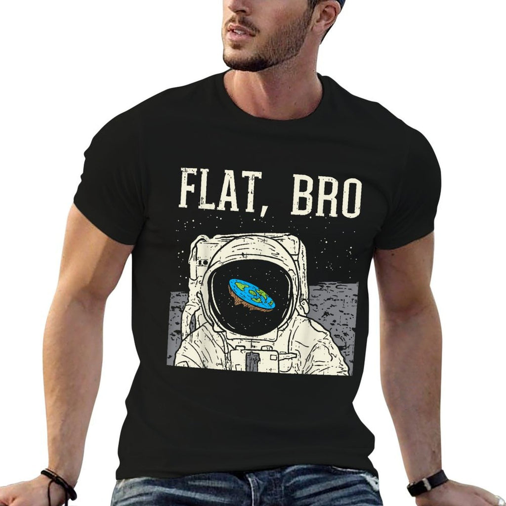 Flat Bro Astronaut Space Funny Earth Conspiracy Theory Gift  Eco-friendly Material T-Shirt