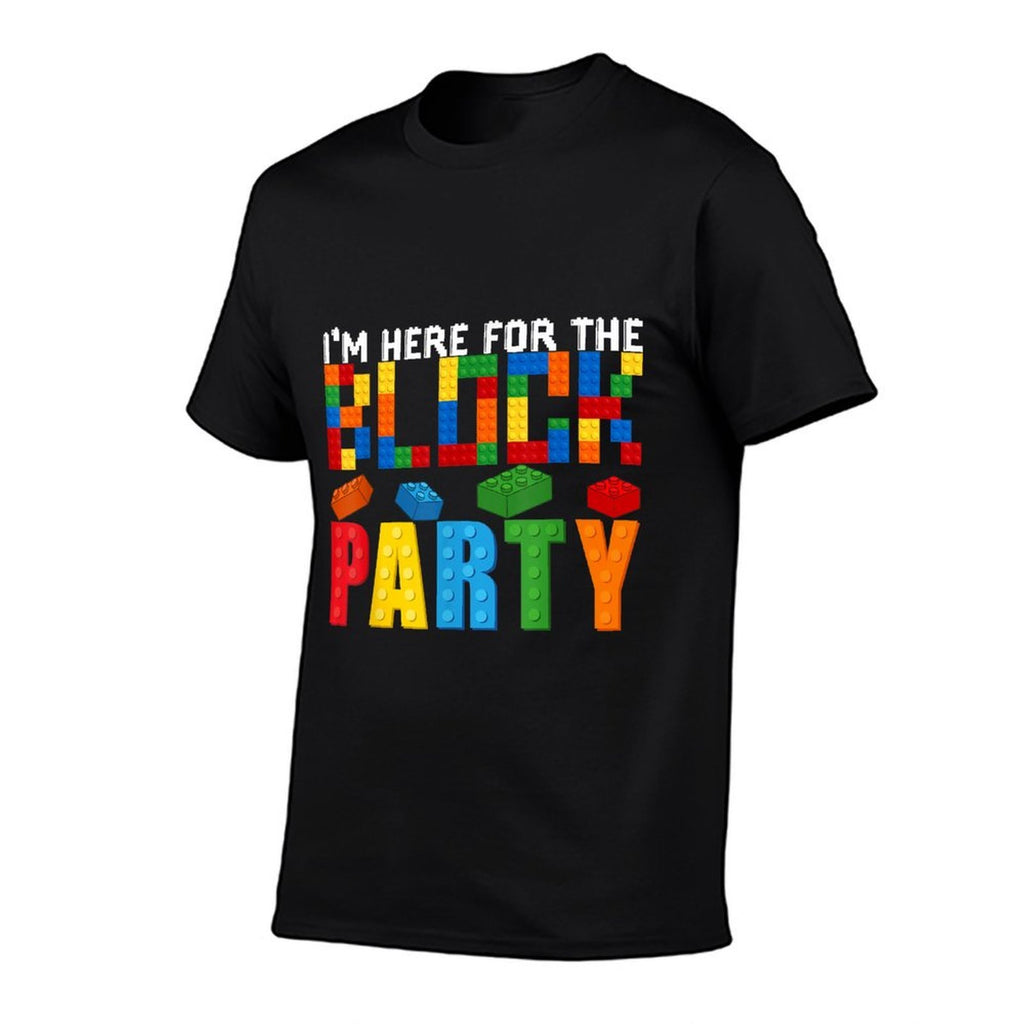 I'm Here For The Block Building Party Funny Birthday Boy  Versatile T-Shirt
