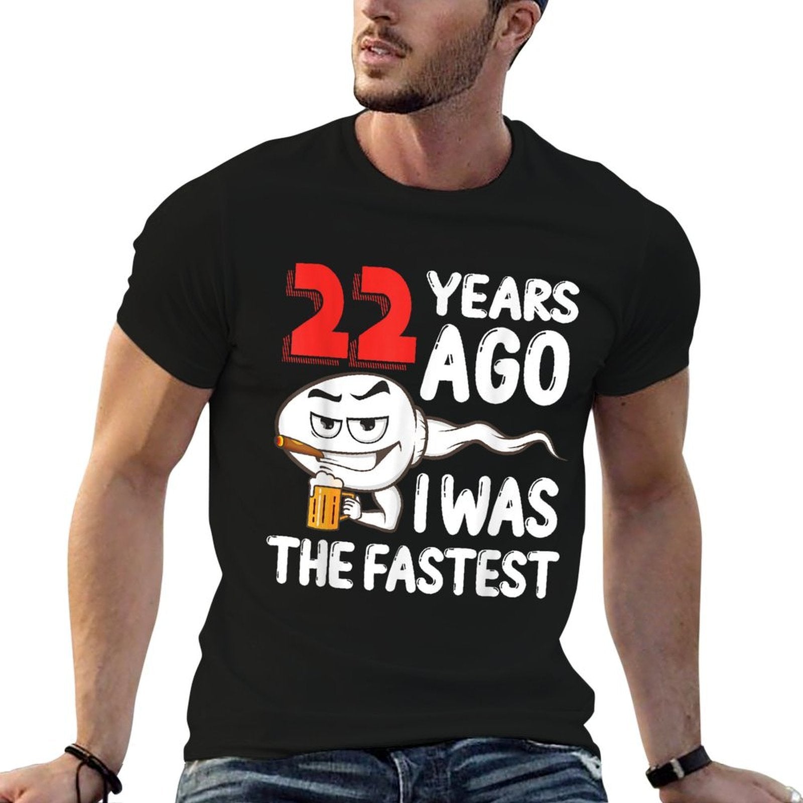 Mens 22nd Birthday Gag Dress 22 Years Ago I Was The Fastest Funny  Wrinkle-resistant T-Shirt