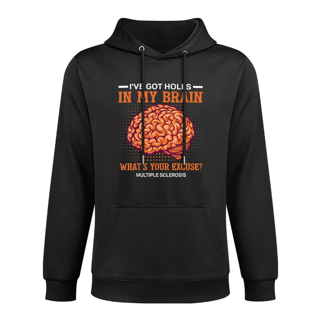 MS Ive Got Holes In My Brain Multiple Sclerosis Awareness All-Day Comfort Hoodie