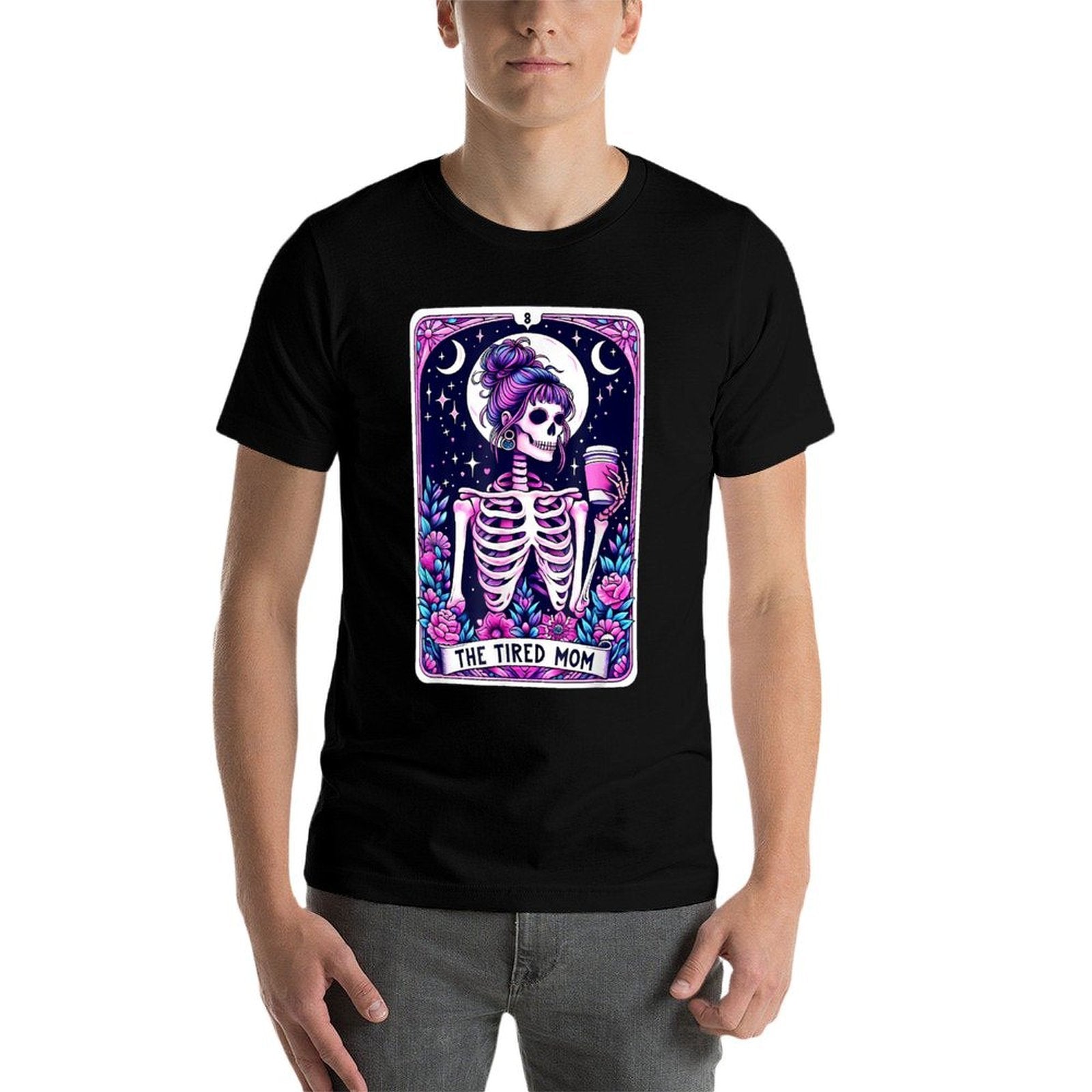The Tired Mom Tarot Card Skeleton Mothers Day Skull Coffee  Oversized Silhouette T-Shirt