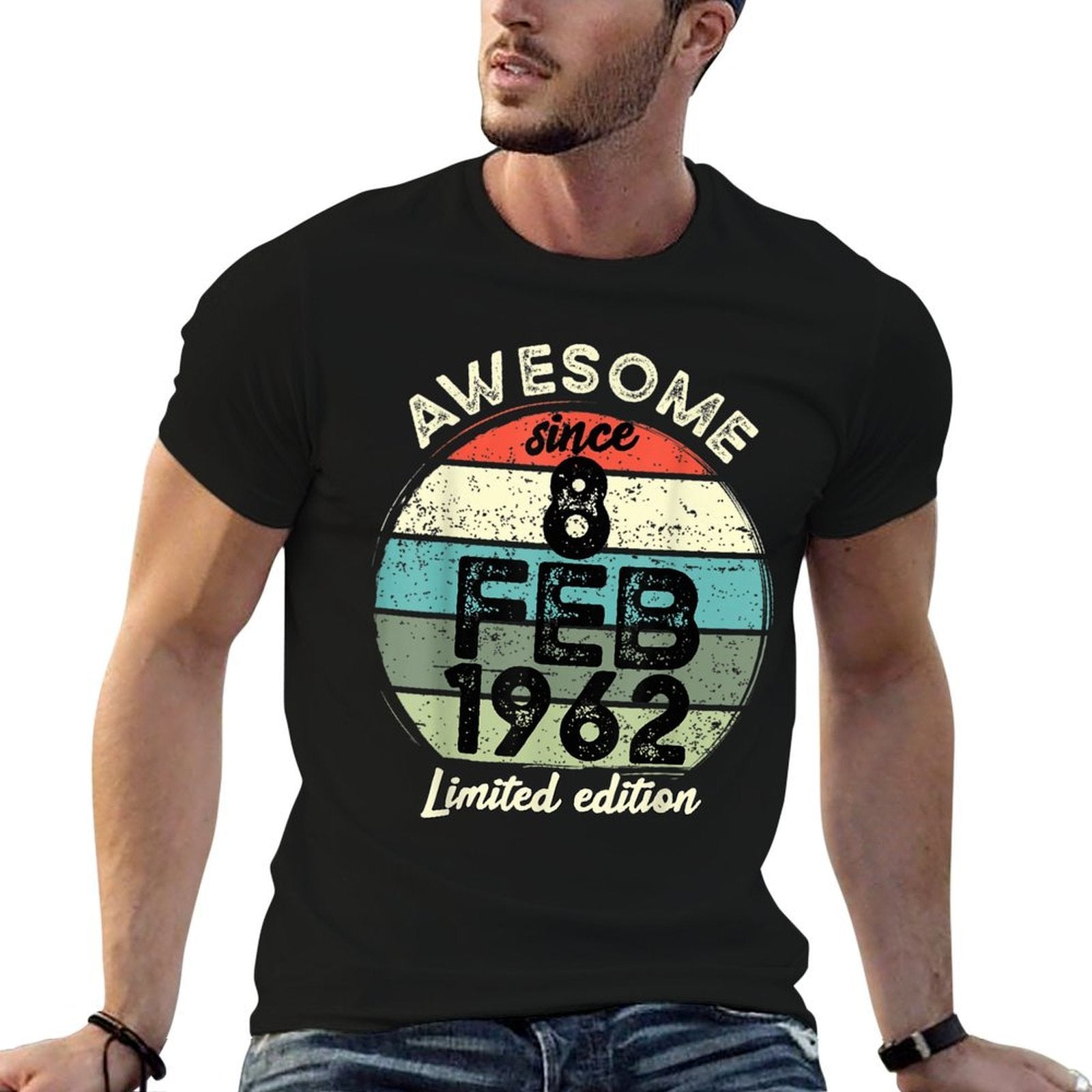 60 Year Old Birthday 8 February 1962 60th Birthday  Wrinkle-resistant T-Shirt
