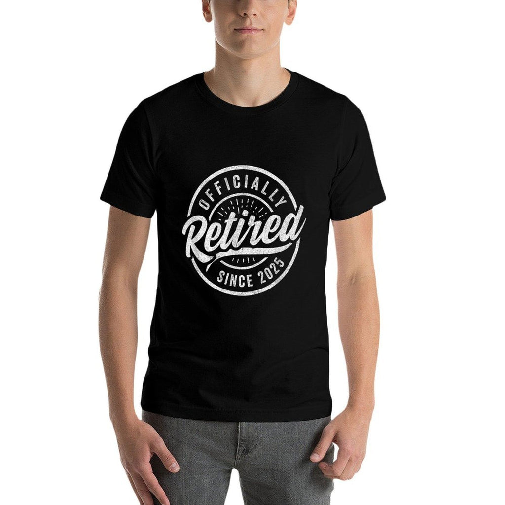 Officially Retired Since 2025 - 2025 Retirement  Rolled Sleeves T-Shirt