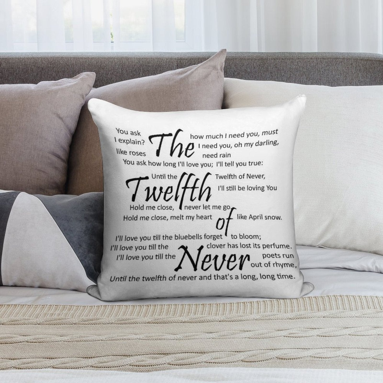 The Twelfth of Never Soft Decorative Cover Throw Pillow