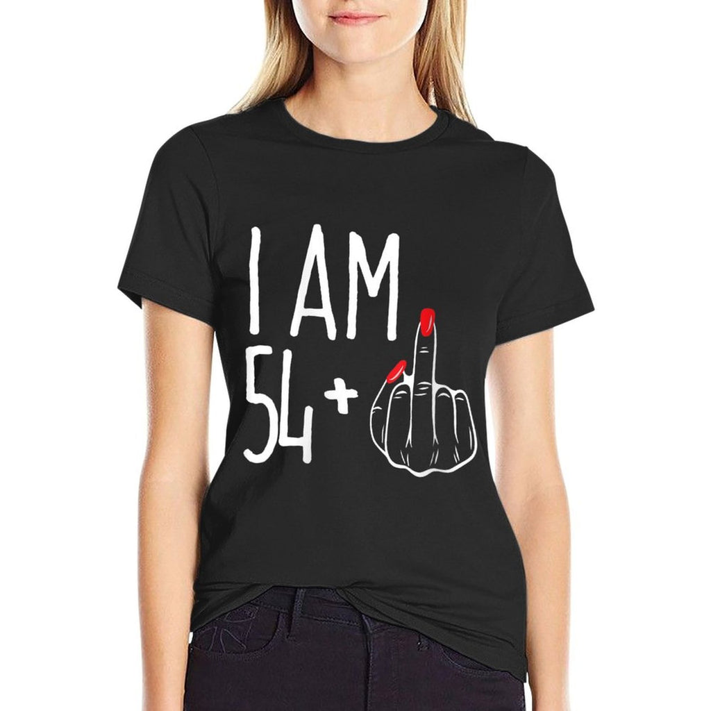 Womens I Am 54 Plus 1 Middle Finger Funny 55th Women's Birthday  Easy-care T-Shirt