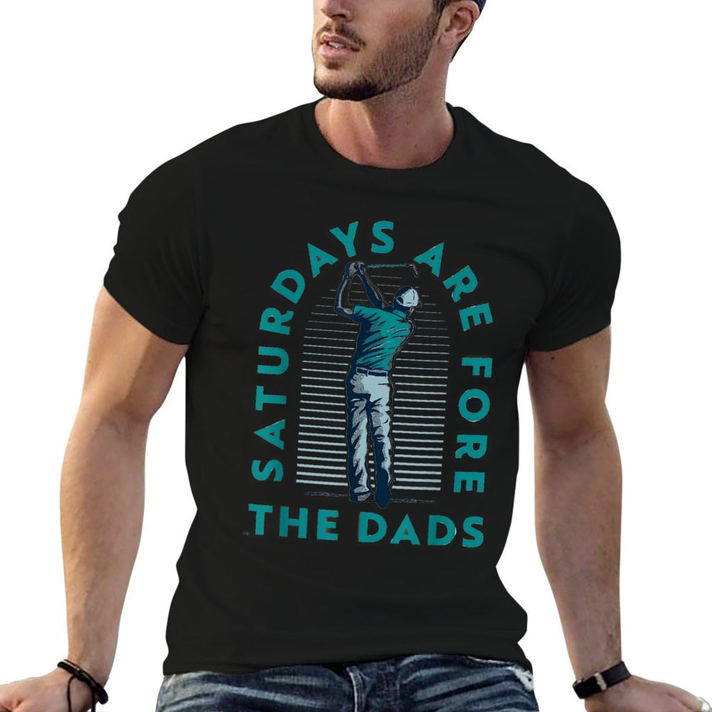 Saturdays For Dads Golfer Fathers Day  Odor-resistant T-Shirt