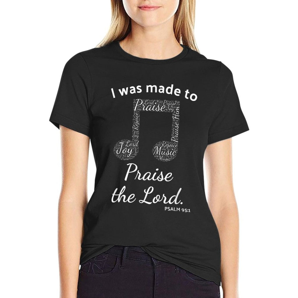 I Was Made to Praise The Lord Christian Music Word Cloud  Easy-care T-Shirt