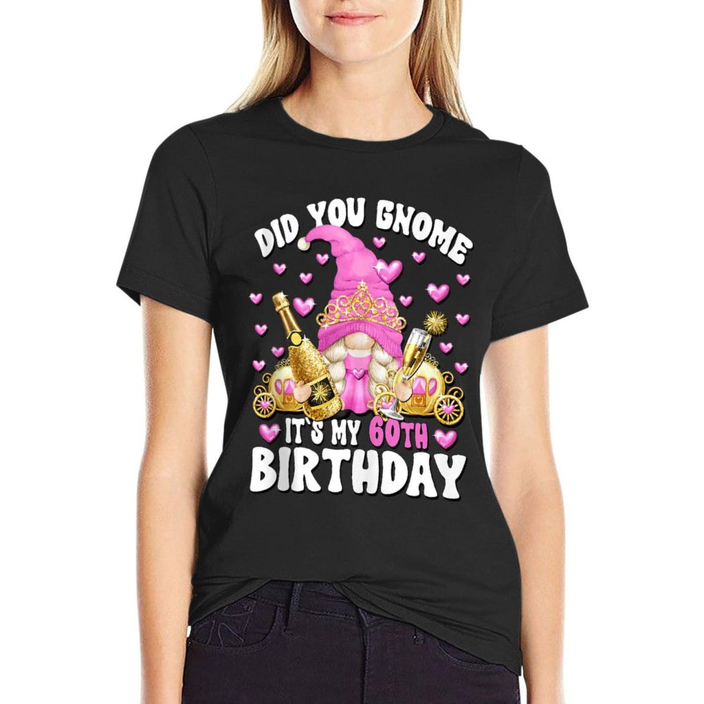 60th Birthday Mom Gnome For Grandma Princess Its My Birthday  Moisture-wicking T-Shirt