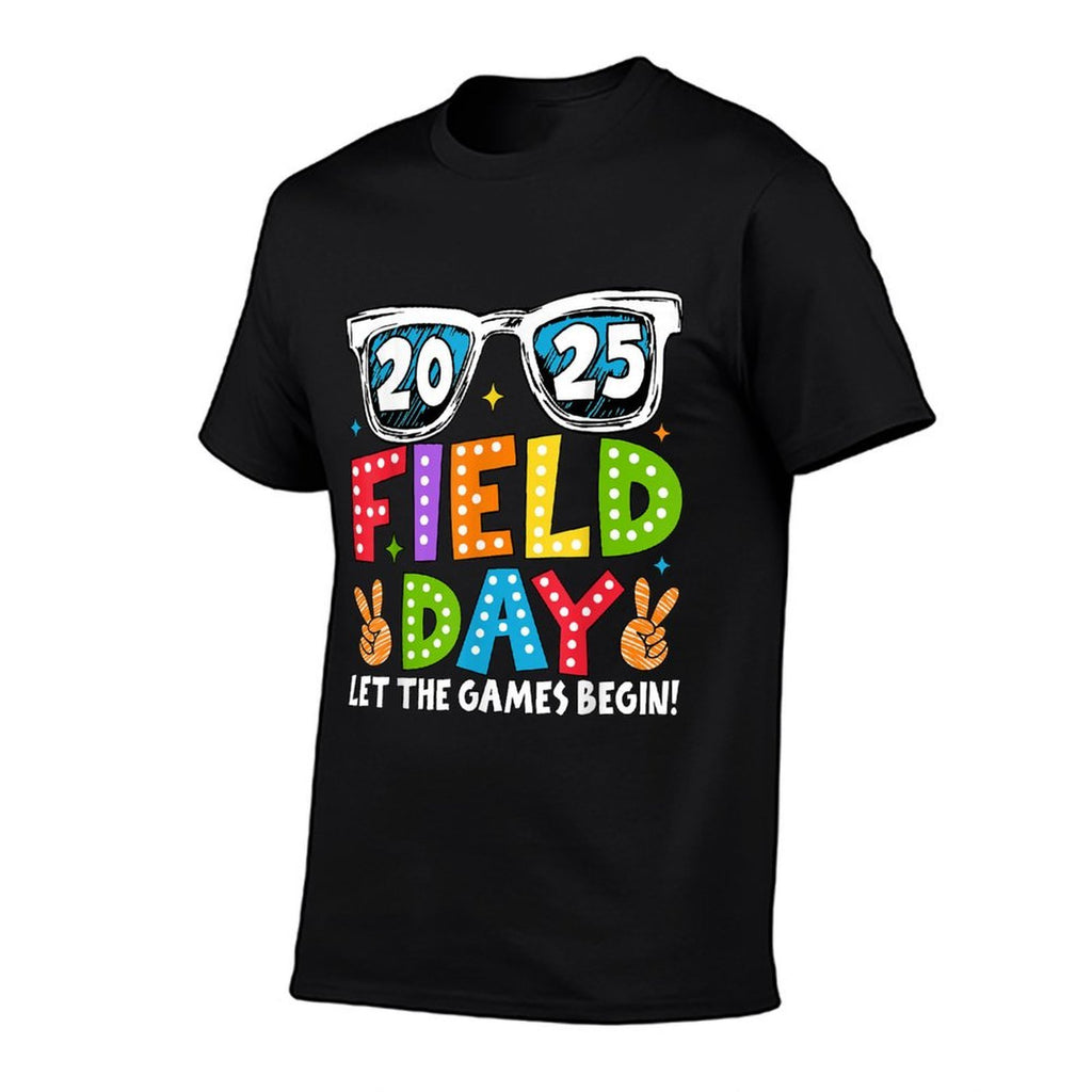 Let The Games Begin Field Day 2025 School Teachers Boys Girl  Affordable Price T-Shirt