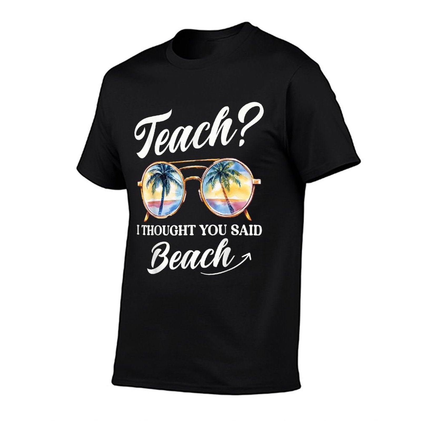 Teach I Thought You Said Beach Teacher Summer Vacation  Vintage-inspired T-Shirt