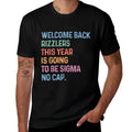 Welcome Back Rizzlers Sigma No Cap Back To School Gen Z Meme  Cotton T-Shirt