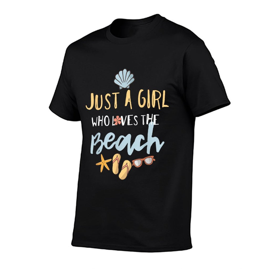 Just A Girl Who Loves The Beach  Tagless Design T-Shirt