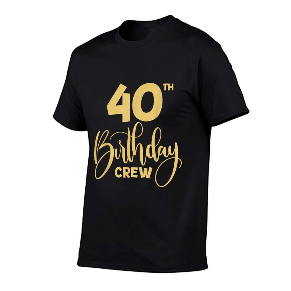 40th Birthday Crew for Gifts Birthday Party Group Family  Wrinkle-resistant T-Shirt