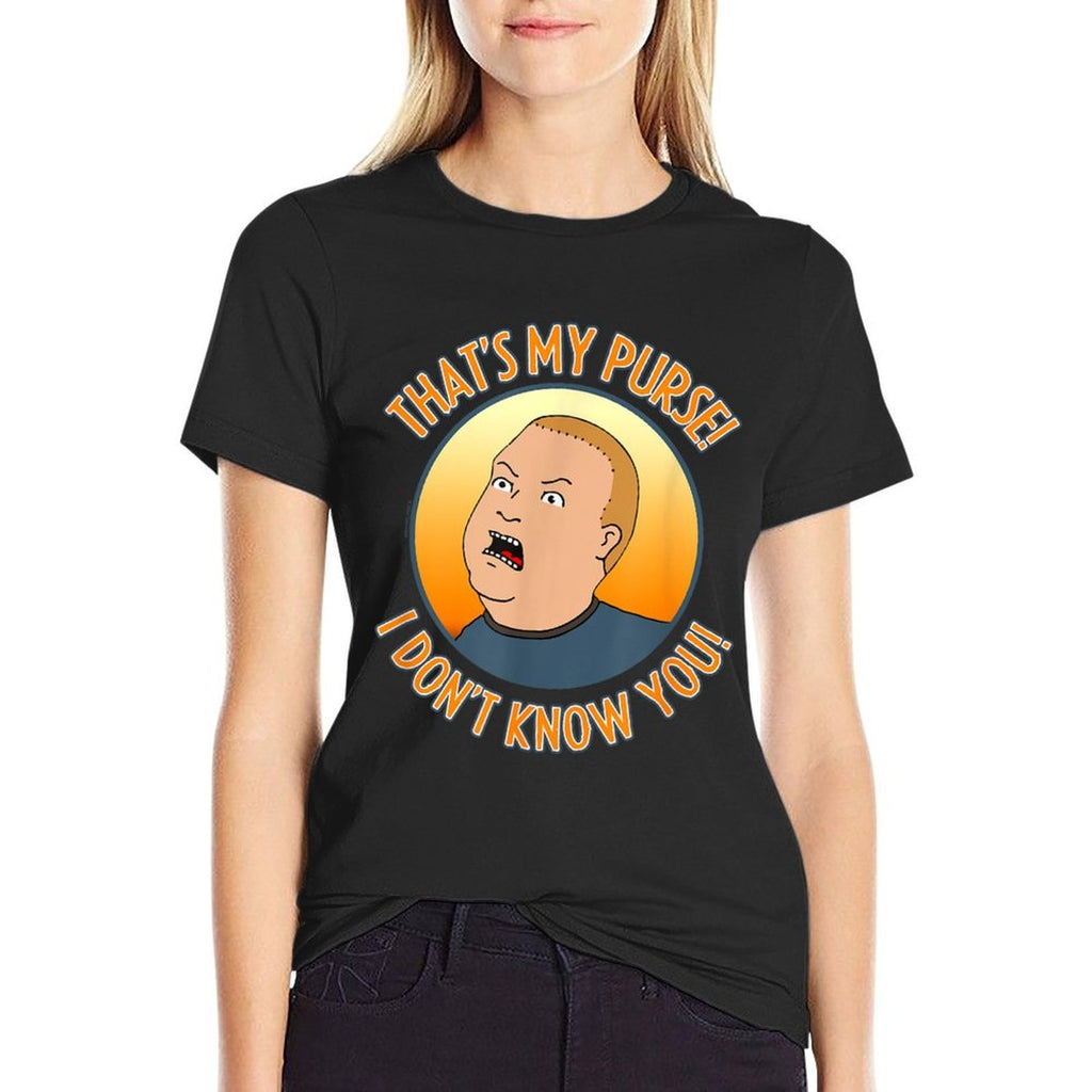 King of The Hill Bobby Thats My Purse Yell Cartoon  Versatile T-Shirt