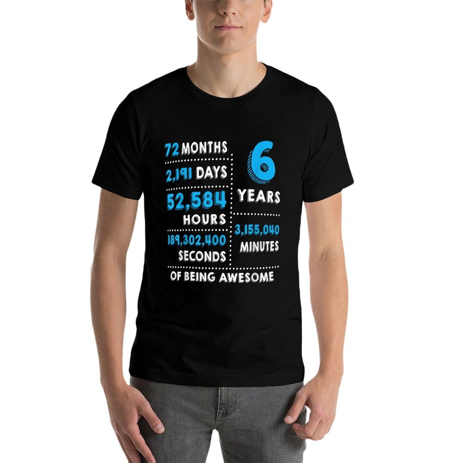 6th Birthday Gift T 6 Years Old Being Awesome Comfortable T-Shirt