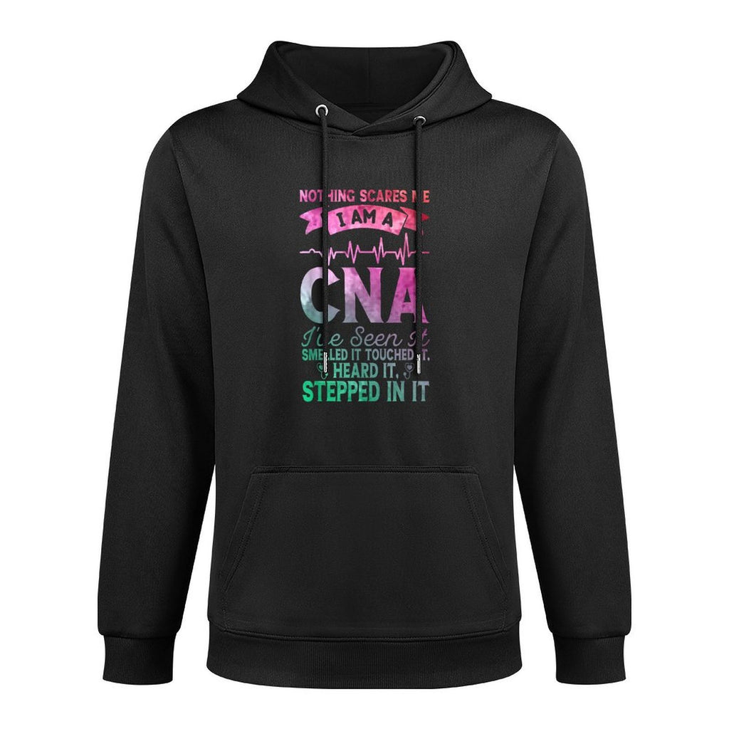 Nothing Scares Me CNA Nurse Job Lover Funny CNA Pilling-Resistant Hoodie