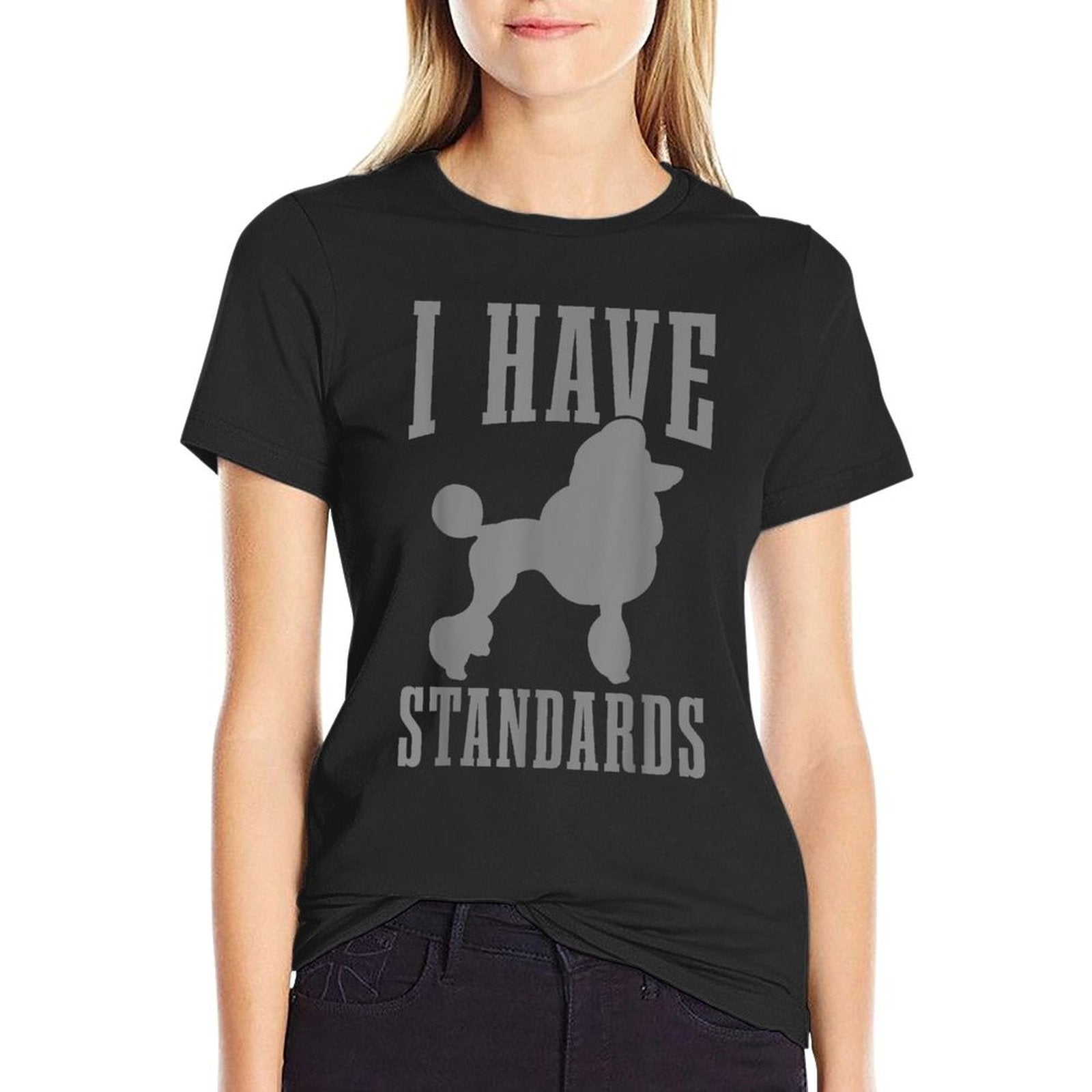 Poodle Mom Dog Dad I Have Standards Funny Poodle  Heathered Texture T-Shirt