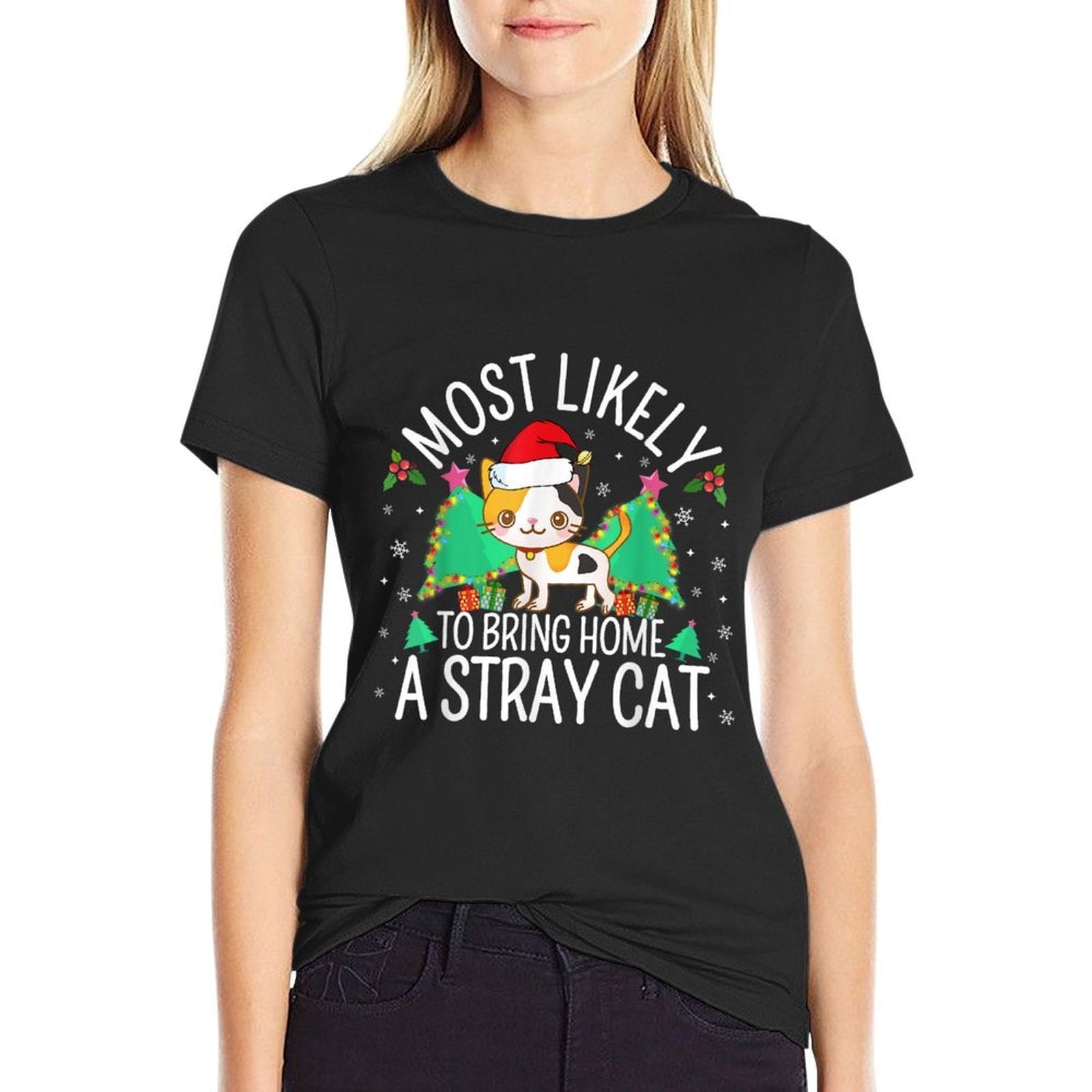 Most Likely To Bring Home A Stray Cat Lover Christmas Pajama Comfortable T-Shirt