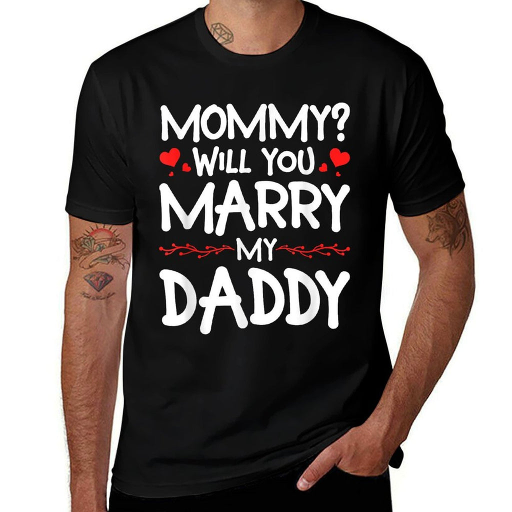 Mommy Will You Marry My Daddy Engagement Wedding Proposal  Lightweight T-Shirt