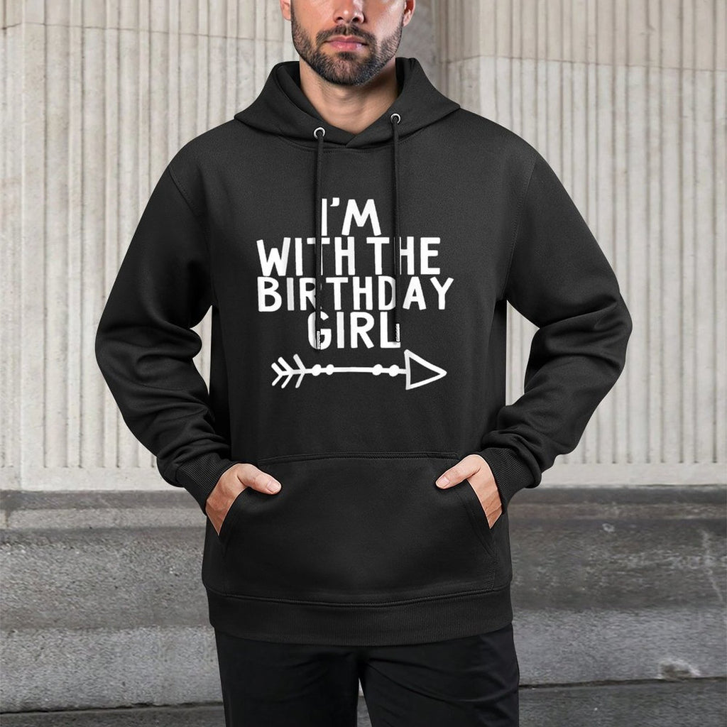 I'm With The Birthday Girl Happy Halloween Costume Gift Adjustable Hood Hoodie