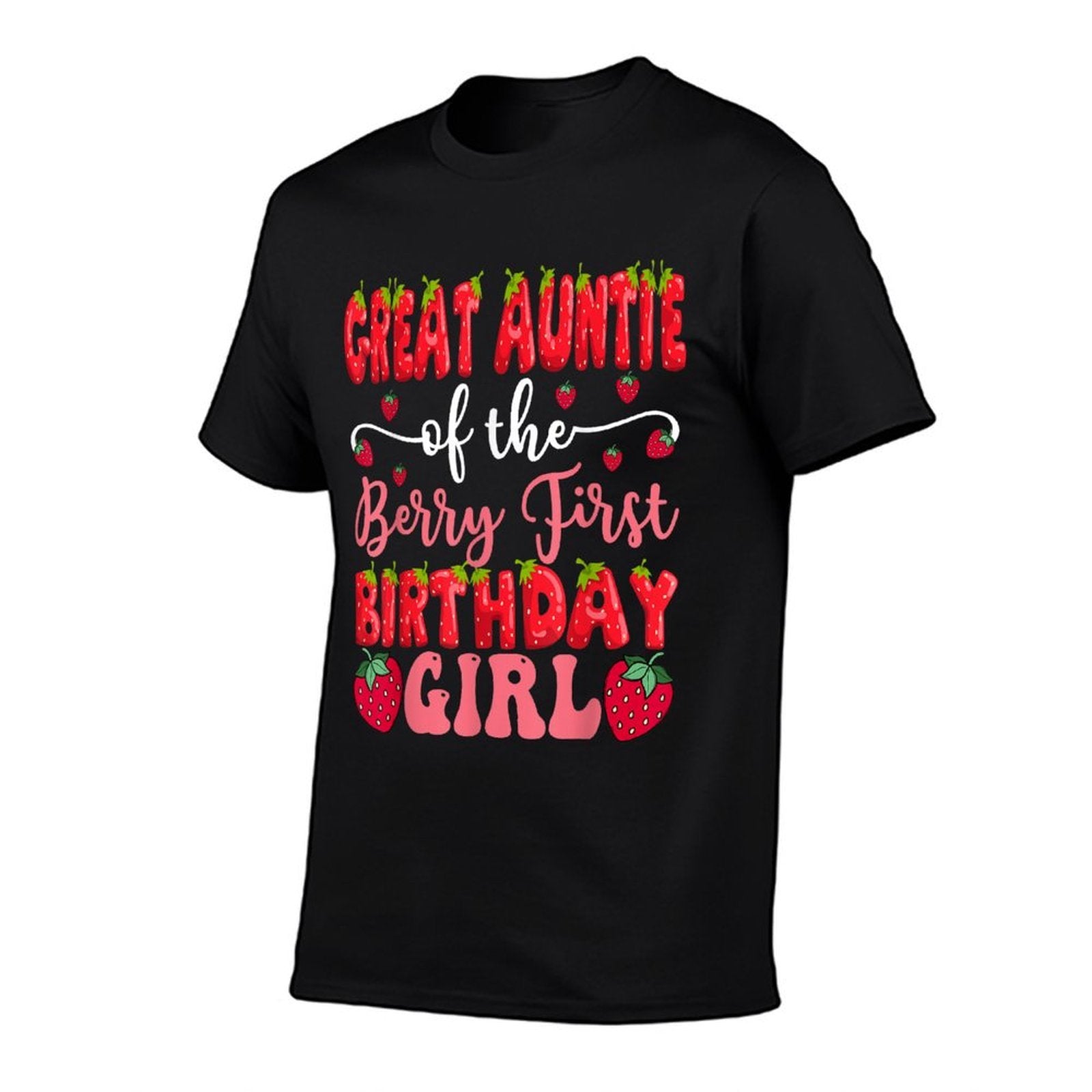 Great Auntie Of The Berry First Birthday Girl Strawberry  Summer-ready Fabric T-Shirt